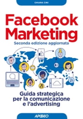 Facebook Marketing seconda edizione aggiornata