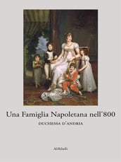 Una Famiglia Napoletana nell 800