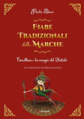 Fiabe tradizionali delle Marche. Cincillina e la magia del Natale
