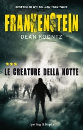 Frankenstein. Le creature della notte
