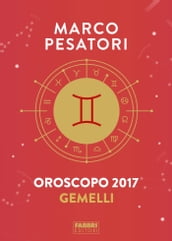 Gemelli - Oroscopo 2017