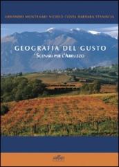 Geografia del gusto. Scenari per l Abruzzo