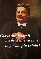 Giovanni Pascoli: vita in sintesi e poesie