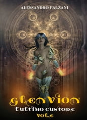 Glenvion Vol. 3 L Ultimo Custode
