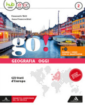 Go! Con Atlante. Per la Scuola media. Con e-book. Con espansione online. Con DVD-ROM. Vol. 2: Gli Stati d Europa