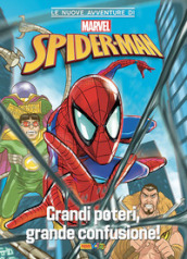 Grandi poteri, grande confusione! Le nuove avventure di Spider-Man. 1.