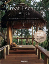 Great Escapes Africa. The Hotel Book. Ediz. inglese, francese e tedesca