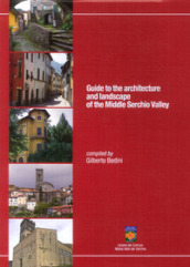 Guide to the architecture and landscape of the Middle Serchio Valley