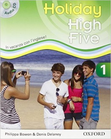 High five on holiday. Student book. Per la Scuola media. Con CD. Con espansione online. Vol. 1