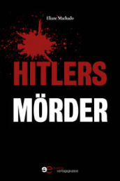 Hitlers Morder