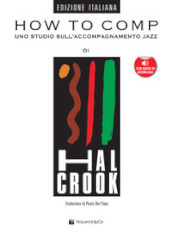 How to comp. Uno studio sull accompagnamento jazz. Con File audio per il download