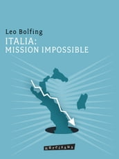 ITALIA: MISSION IMPOSSIBLE