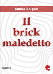 Il Brick Maledetto