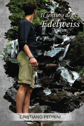 Il sentiero degli edelweiss