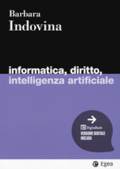 Informatica, diritto, intelligenza artificiale. Con digitaBook