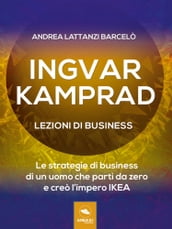 Ingvar Kamprad. Lezioni di business