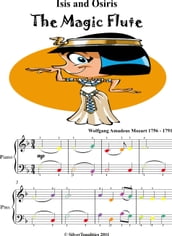 Isis and Osiris Magic Flute Easy Piano Sheet Music with Colored Notes