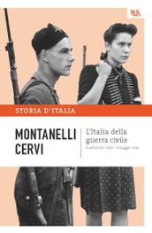 L Italia della guerra civile - 8 settembre 1943 - 9 maggio 1946