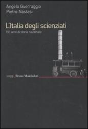 L Italia degli scienziati. 150 anni di storia nazionale