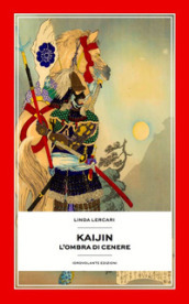 Kaijin. L ombra di cenere