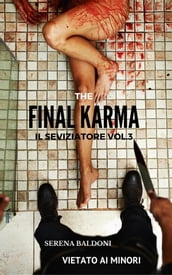 Karma il Seviziatore Vol. 3 The Final