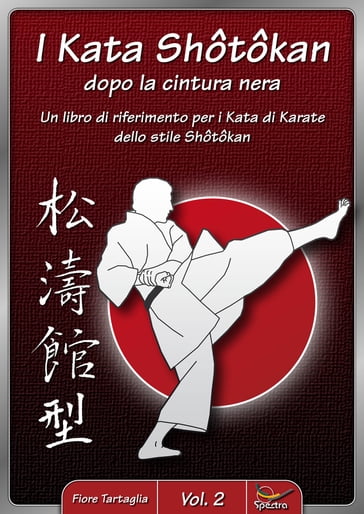 I Kata Shotokan dopo la cintura nera - Vol. 2