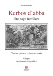 Kerbos d abba. Vol. 1-2: Una saga familiare