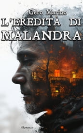 L eredità di Malandra