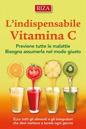 L indispensabile vitamina C