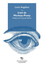 L oeil de Merleau-Ponty