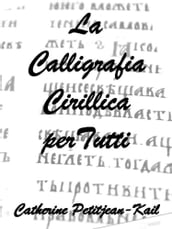 La Calligrafia Cirillica