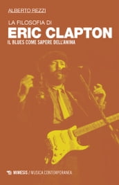 La filosofia di Eric Clapton