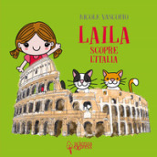Laila scopre l Italia. Ediz. a colori