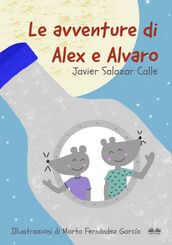 Le Avventure Di Alex E Alvaro