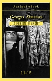 Le inchieste di Maigret 11-15