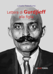 Lettera di Gurdjieff alla figlia