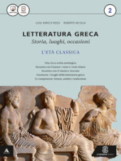 Letteratura greca. Per i Licei e gli Ist. magistrali. Con e-book. Con espansione online. Vol. 2