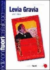 Levia Gravia (1861-1867). Dalla edizione definitiva approvata dall autore. Ediz. in facsimile