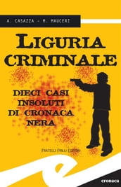 Liguria criminale
