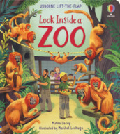 Look inside a zoo. Ediz. a colori