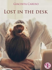 Lost in the desk