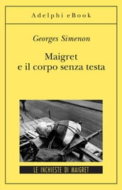 Maigret e il corpo senza testa