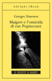 Maigrete e l omicida di Rue Popincourt