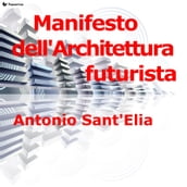 Manifesto dell Architettura futurista