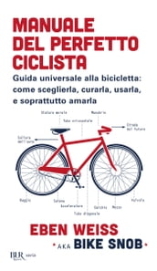 Manuale del perfetto ciclista