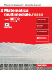 Matematica multimediale.rosso. Con Tutor. Per le Scuole superiori. Con e-book. Con espansione online. Vol. 2