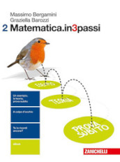 Matematica.in3passi. Per le Scuole superiori. Con e-book. Vol. 2