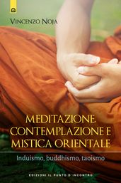 Meditazione, contemplazione e mistica orientale