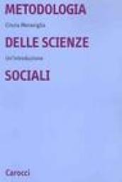 Metodologia delle scienze sociali. Un introduzione