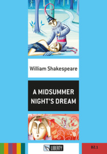 A Midsummer Night's Dream. Helbling Shakespeare Series. Registrazione in inglese britannico. Level 6-Bl+. Con File audio per il download